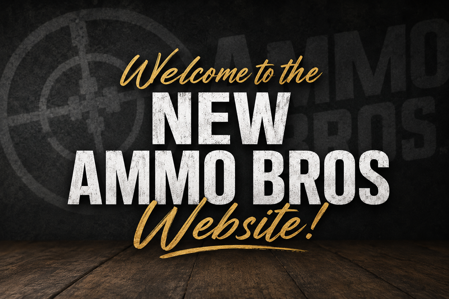 Welcome to the New Ammo Bros Website!